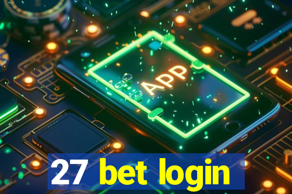 27 bet login